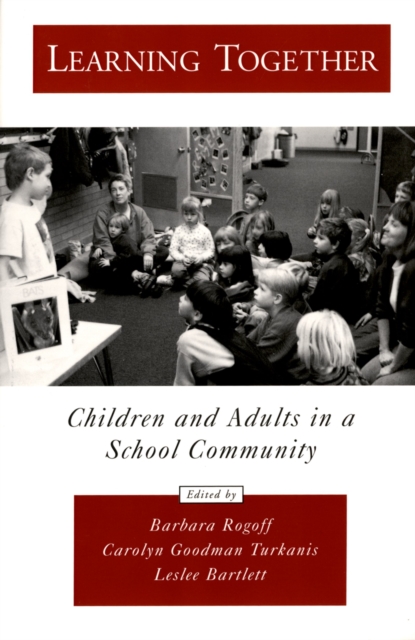 Learning Together : Children and Adults in a School Community, PDF eBook