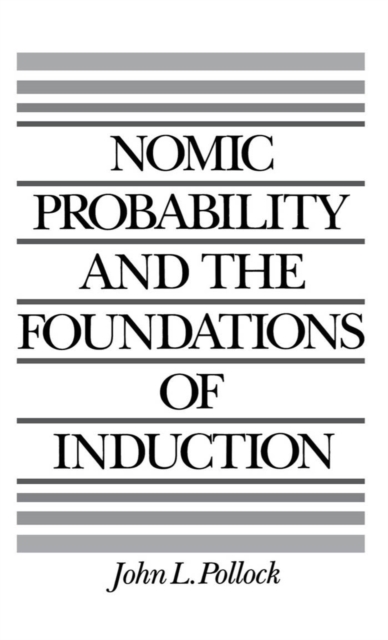 Nomic Probability and the Foundations of Induction, PDF eBook