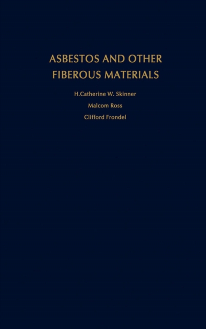 Asbestos and Other Fibrous Materials : Mineralogy, Crystal Chemistry, and Health Effects, PDF eBook