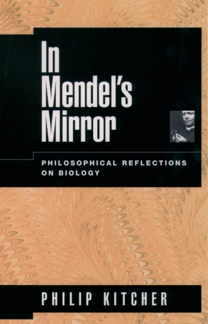 In Mendel's Mirror : Philosophical Reflections on Biology, PDF eBook
