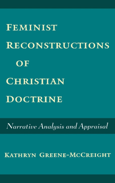 Feminist Reconstructions of Christian Doctrine : Narrative Analysis and Appraisal, PDF eBook
