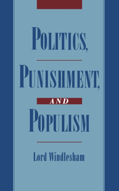 Politics, Punishment, and Populism, PDF eBook