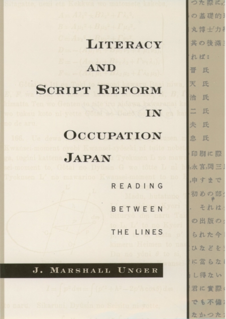 Literacy and Script Reform in Occupation Japan : Reading between the Lines, PDF eBook