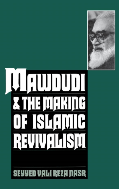 Mawdudi and the Making of Islamic Revivalism, PDF eBook