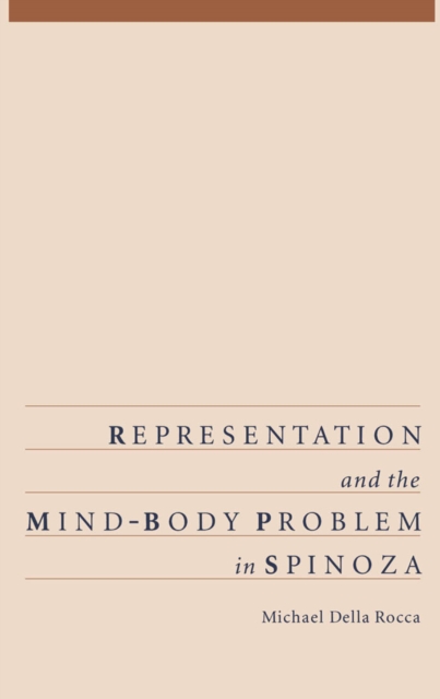 Representation and the Mind-Body Problem in Spinoza, PDF eBook