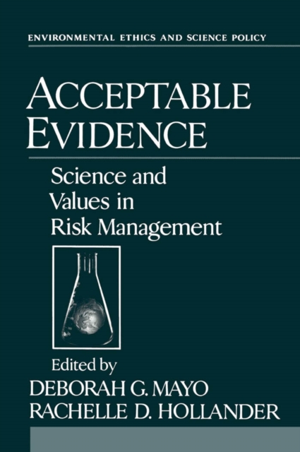 Acceptable Evidence : Science and Values in Risk Management, PDF eBook