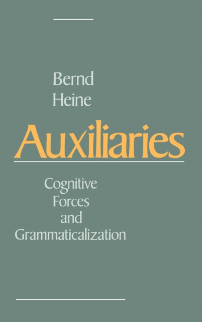 Auxiliaries : Cognitive Forces and Grammaticalization, PDF eBook