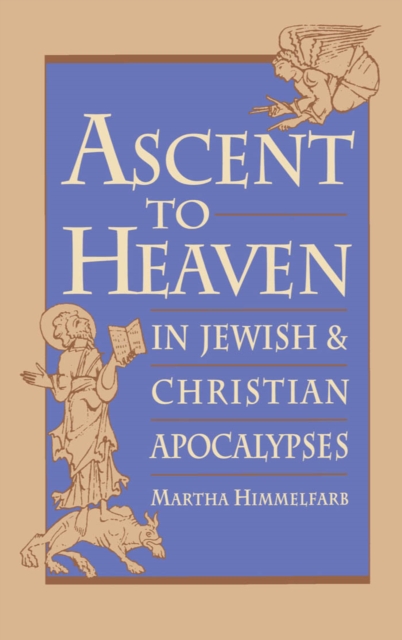 Ascent to Heaven in Jewish and Christian Apocalypses, PDF eBook