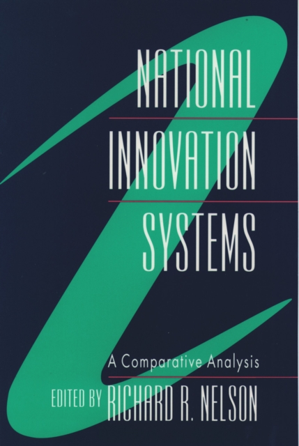 National Innovation Systems : A Comparative Analysis, PDF eBook
