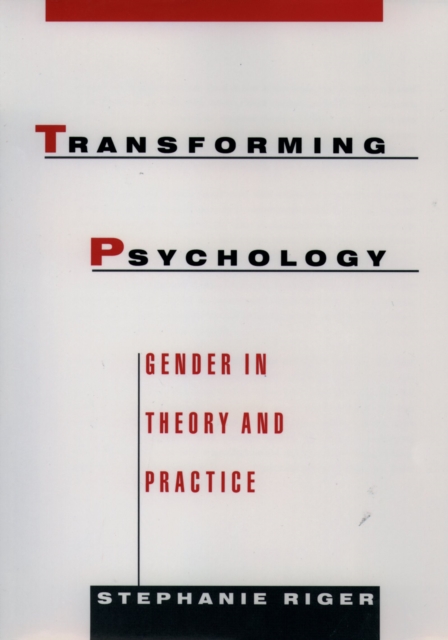 Transforming Psychology : Gender in Theory and Practice, PDF eBook