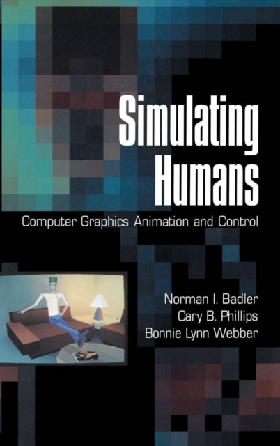Simulating Humans : Computer Graphics Animation and Control, PDF eBook