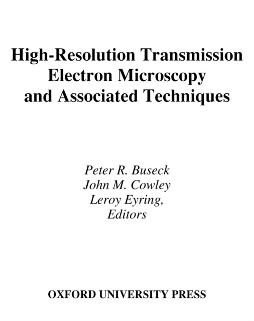 High-Resolution Transmission Electron Microscopy : and Associated Techniques, PDF eBook