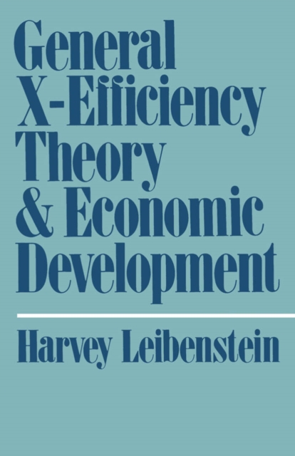General X-Efficiency Theory and Economic Development, PDF eBook