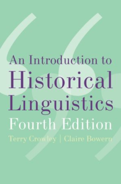 An Introduction to Historical Linguistics, Paperback / softback Book