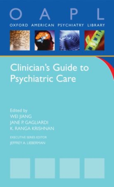 Clinician's Guide to Psychiatric Care, Paperback / softback Book