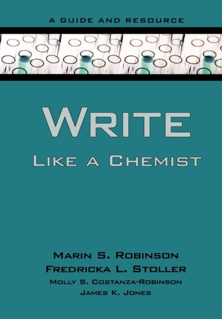 Write Like a Chemist : A Guide and Resource, Hardback Book