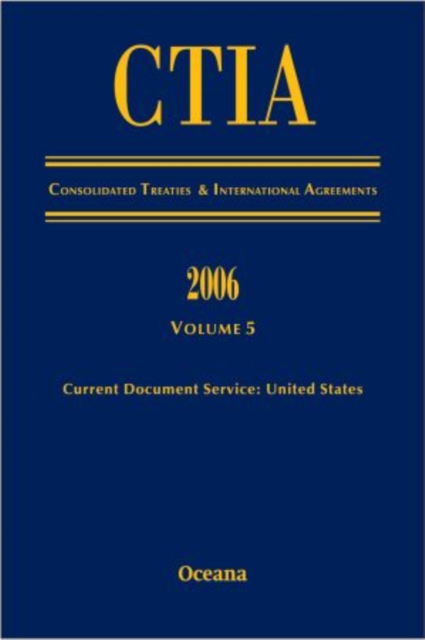 CITA Consolidated Treaties and International Agreements 2006 Volume 5, Digital product license key Book
