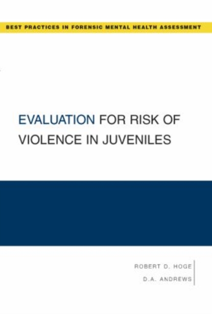 Evaluation for Risk of Violence in Juveniles, Paperback / softback Book
