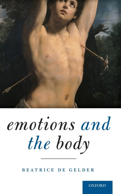 Emotions and the Body, Hardback Book