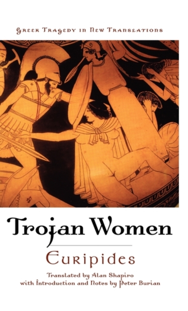 The Trojan Women, Hardback Book