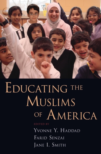 Educating the Muslims of America, Hardback Book