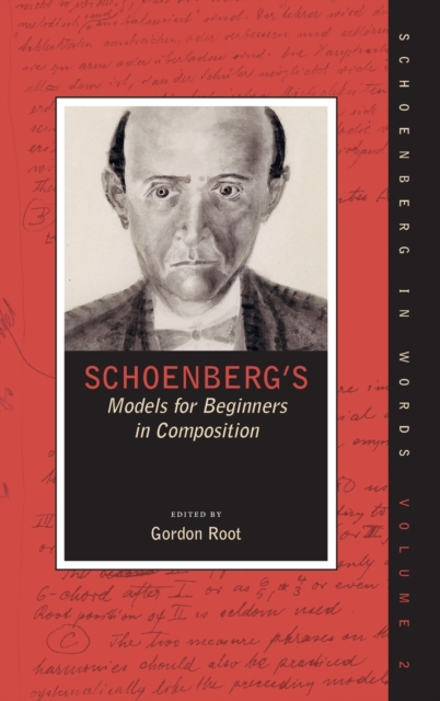 Schoenberg's Models for Beginners in Composition, Hardback Book