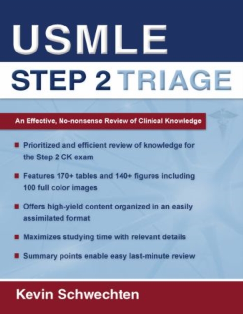 USMLE Step 2 Triage : An Effective No-nonsense Review of Clinical Knowledge, Paperback / softback Book