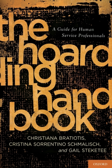 The Hoarding Handbook : A Guide for Human Service Professionals, Paperback / softback Book