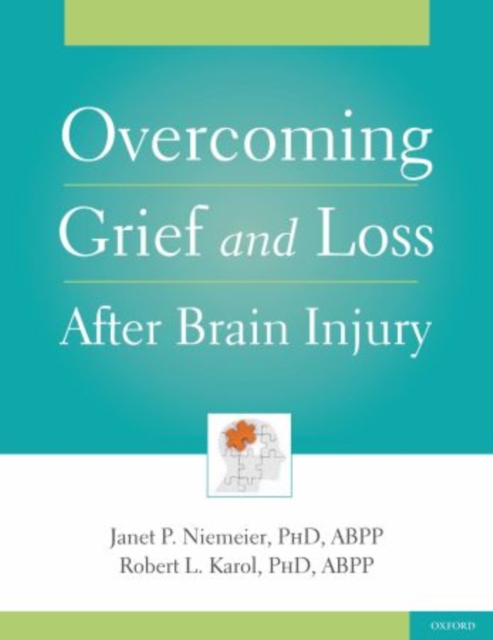 Overcoming Grief and Loss After Brain Injury, Paperback / softback Book
