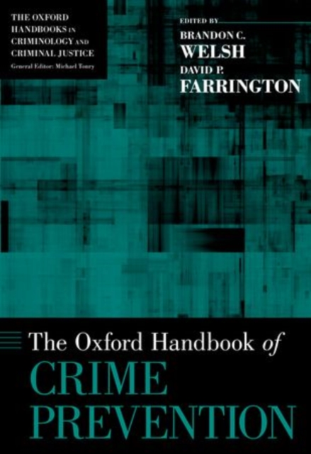 The Oxford Handbook of Crime Prevention, Hardback Book