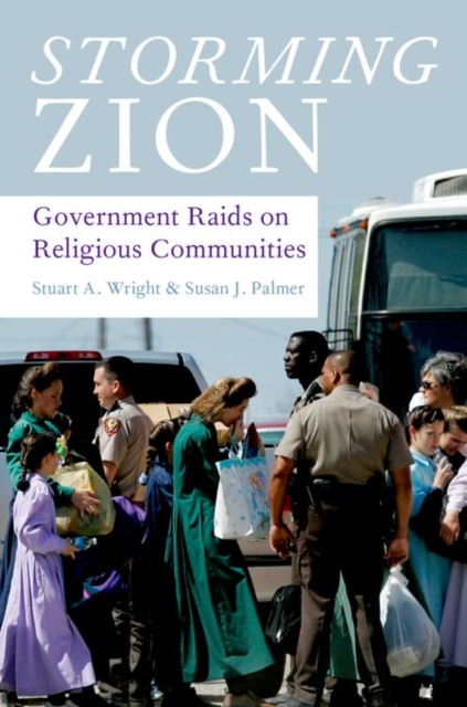 Storming Zion : Government Raids on Religious Communities, Paperback / softback Book