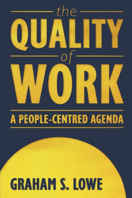 The Quality of Work : A People Centred Agenda, Paperback / softback Book