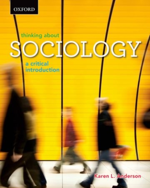 Thinking About Sociology : A Critical Introduction, Paperback Book