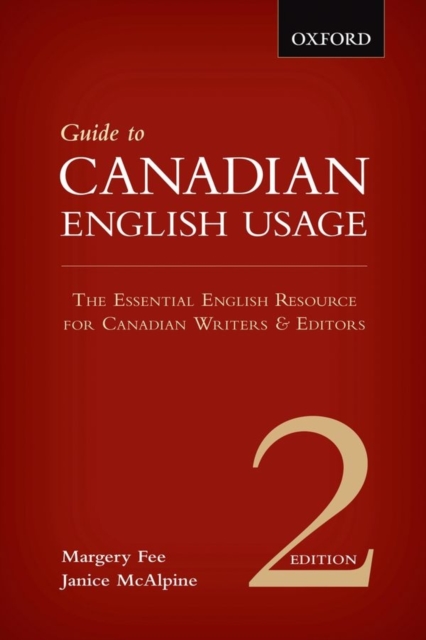Guide to Canadian English Usage : Reissue, Hardback Book
