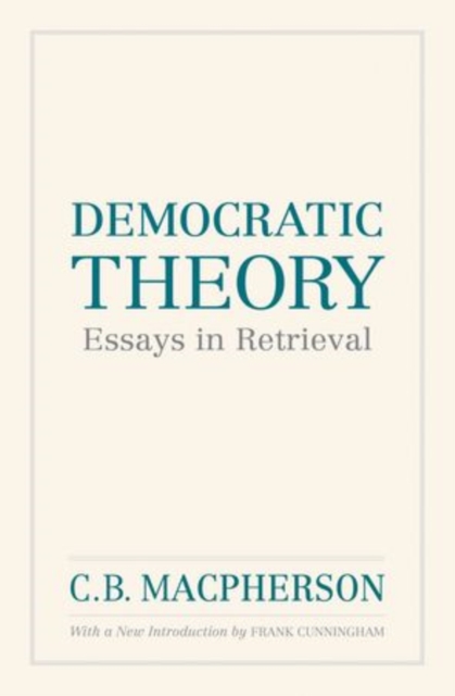 Democratic Theory : Essays in Retrieval, Paperback / softback Book
