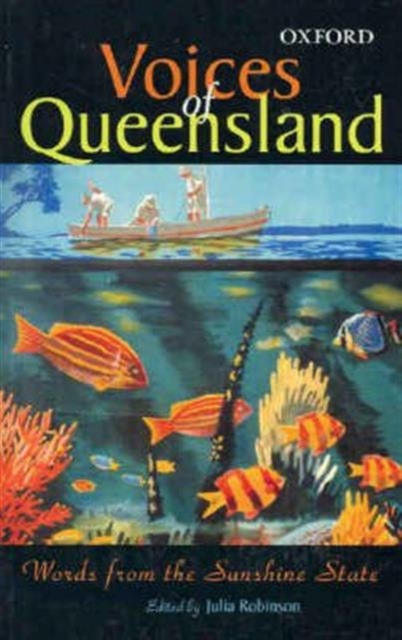 Voices of Queensland : Words from the Sunshine State, Paperback / softback Book