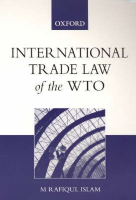 International Trade Law of the WTO, Paperback / softback Book