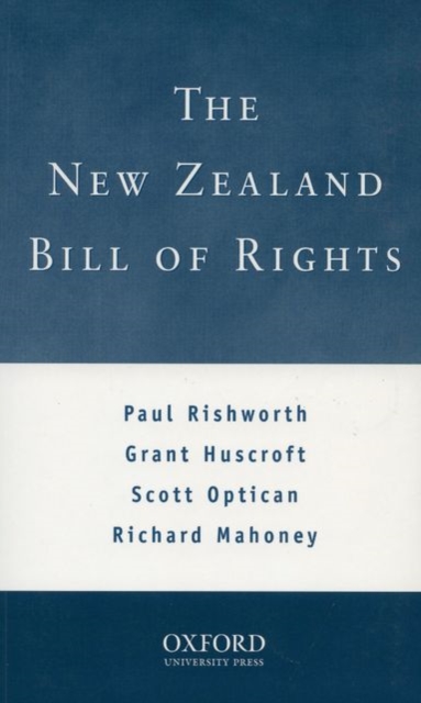 The New Zealand Bill of Rights, Hardback Book