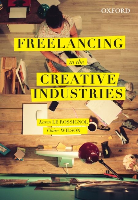 Freelancing in the Creative Industries, Paperback / softback Book