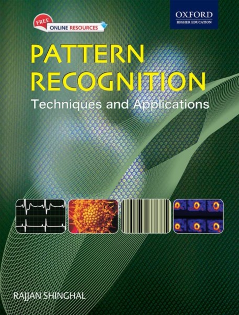 Pattern Recognition : Techniques and Applications, Paperback / softback Book