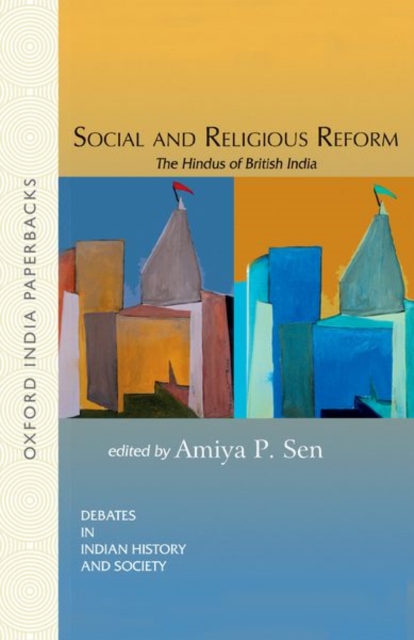 Social and Religious Reform : The Hindus of British India, Paperback / softback Book