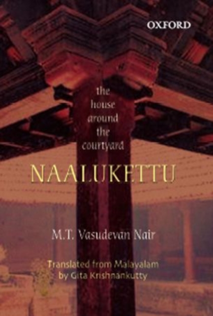 Naalukettu : The House Around the Courtyard, Hardback Book
