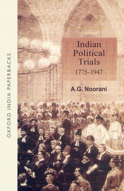 Indian Political Trials 1775-1947, Paperback / softback Book
