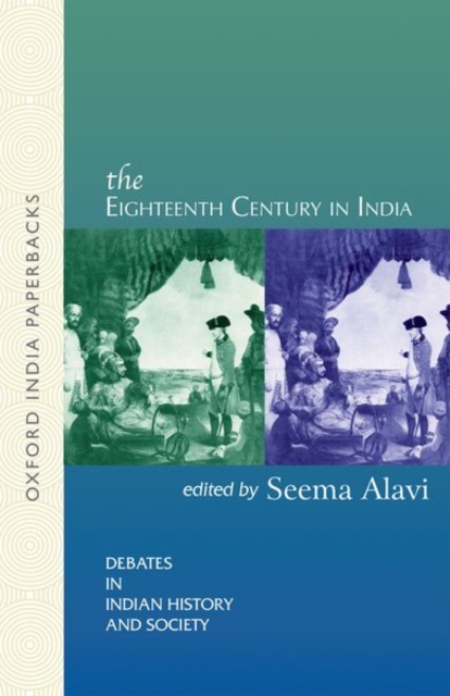 The Eighteenth Century in India, Paperback / softback Book