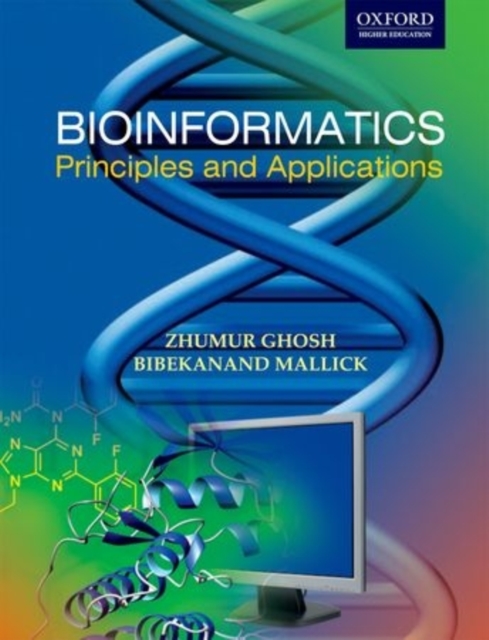 Bioinformatics : Principles and Applications, Paperback / softback Book