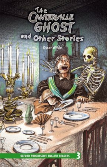 Oxford Progressive English Readers: Grade 3: The Canterville Ghost and Other Stories, Paperback / softback Book