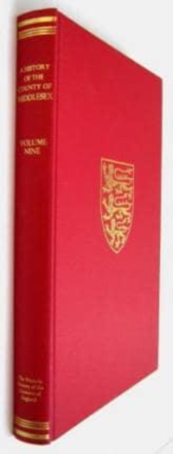 A History of the County of Middlesex : Volume IX: Hampstead and Paddington Parishes, Hardback Book
