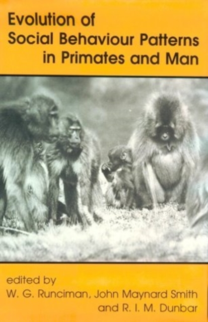 Evolution of Social Behaviour Patterns in Primates and Man, Hardback Book