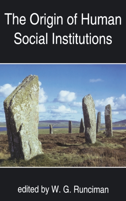 The Origin of Human Social Institutions, Hardback Book