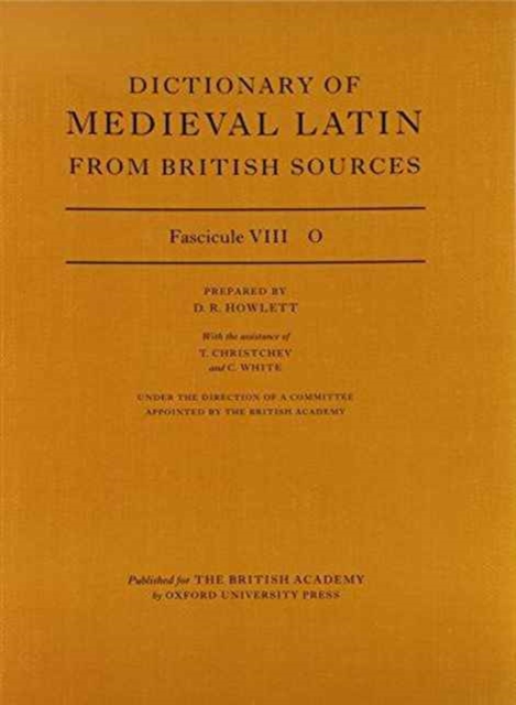 Dictionary of Medieval Latin from British Sources : Fascicule VIII: O, Paperback / softback Book